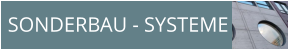 SONDERBAU - SYSTEME