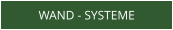 WAND - SYSTEME